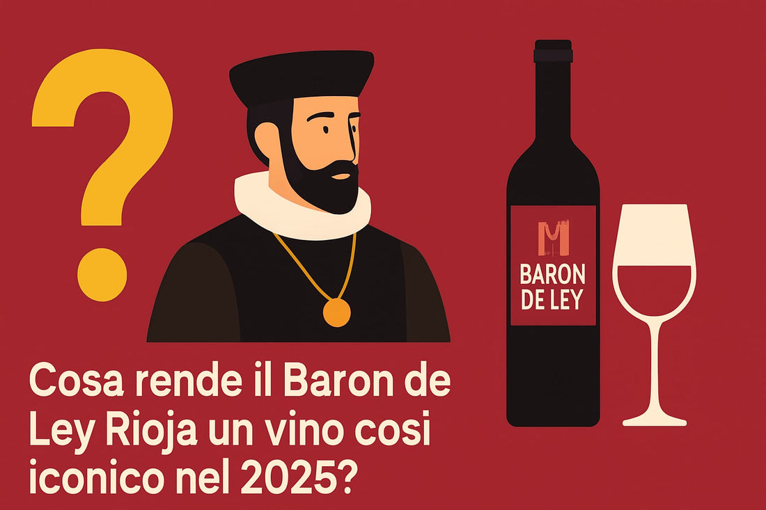 Guida Baron de Ley Rioja: Scopri il Vino Iconico 2025