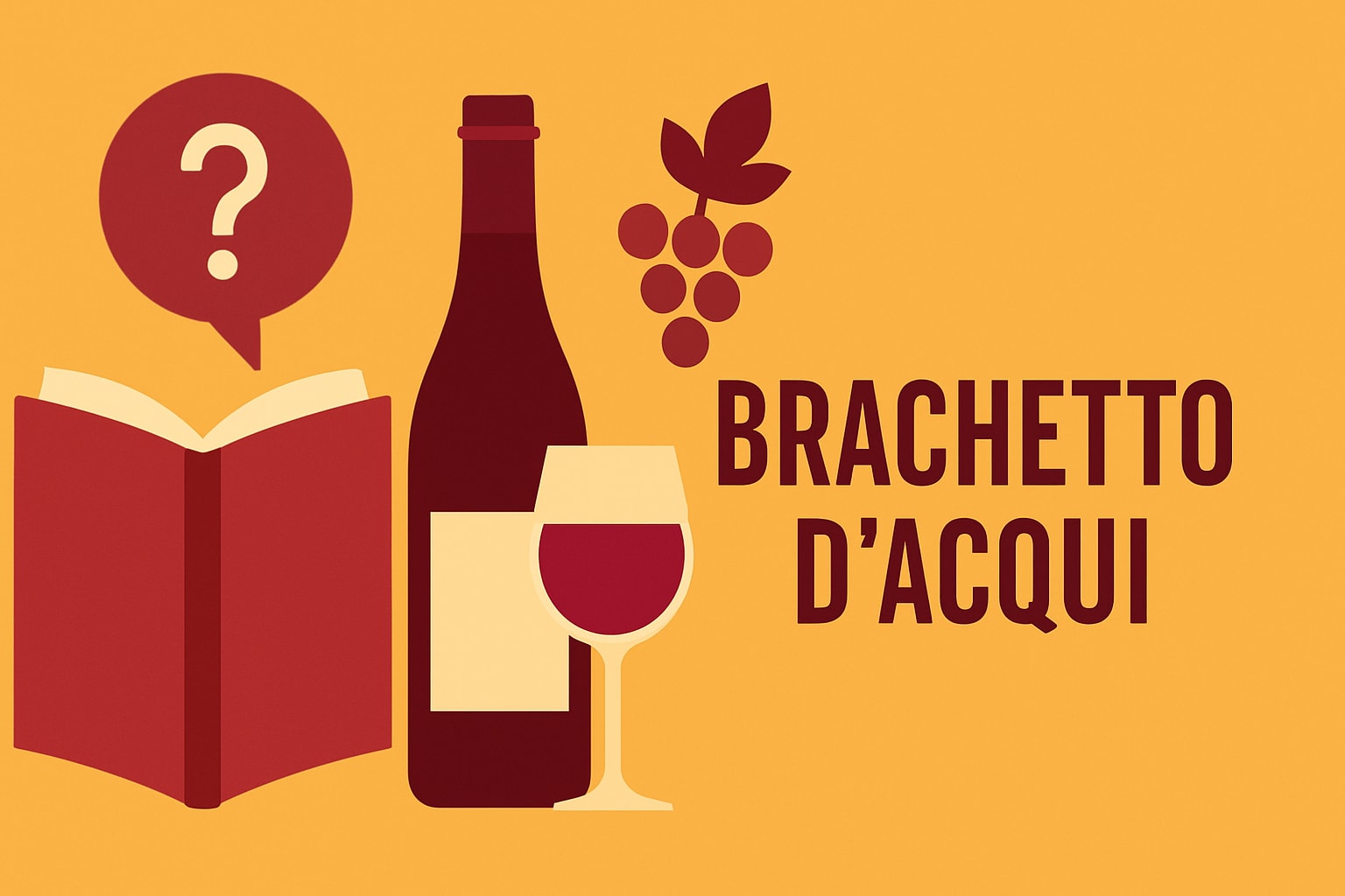 Guida Brachetto d Acqui: Scopri il Vino Dolce 2025