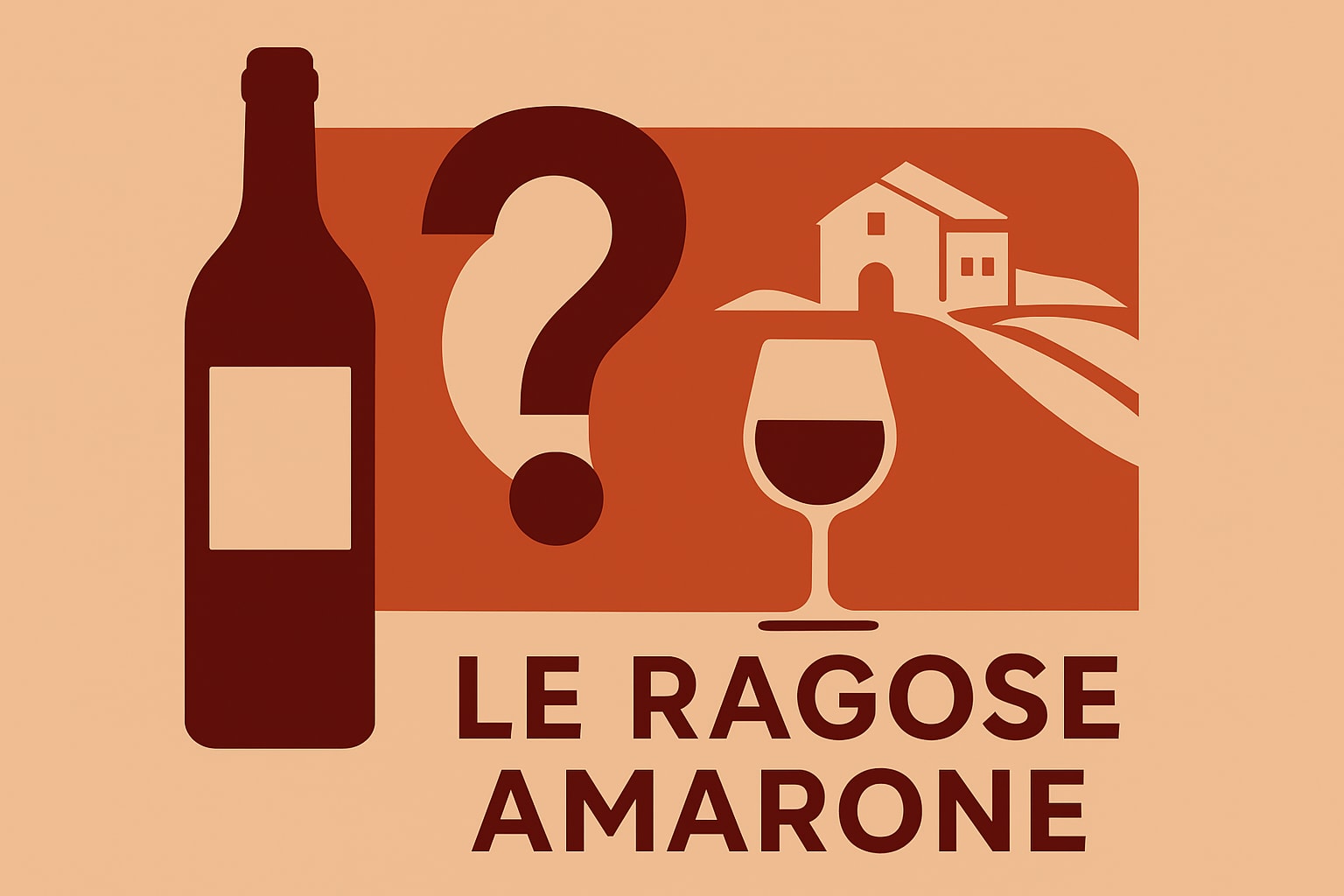 Guida Completa a Le Ragose Amarone: Scopri l'Eccellenza 2026